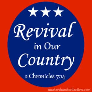 Revival in Our Country 2 Chronicles 7:14