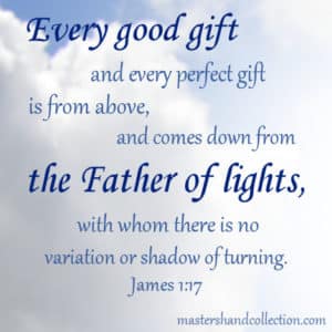 the Father of lights Bible verse, James 1:17