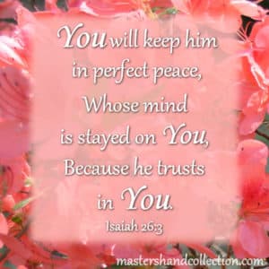 Bible verses about peace, he will keep in perfect peace