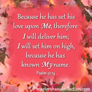 Bible verses about God's love Psalm 91:14
