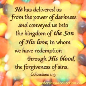Bible verses for Halloween Colossians 1:13