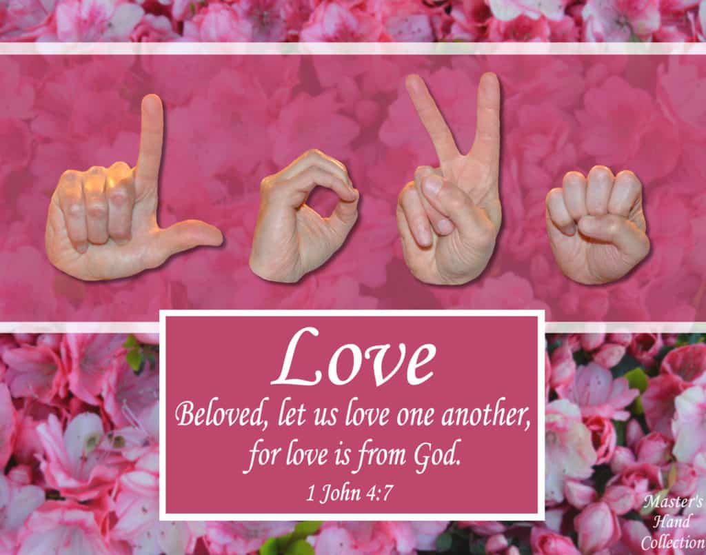 Love One Another 1 John 4:7 Bible Verse Art by Master's Hand Collection