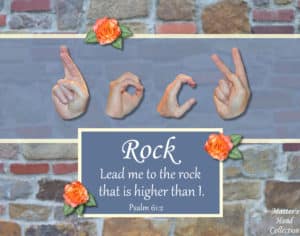 Rock That is Higher Bible Verse Art