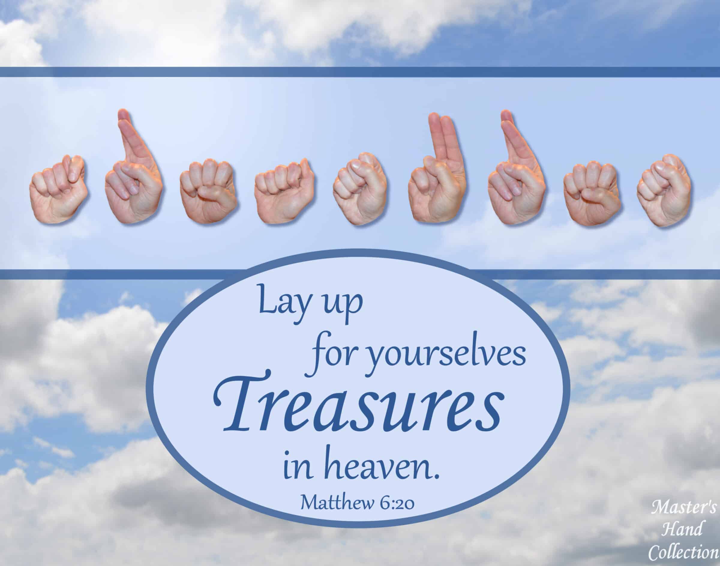 Treasures In Heaven Bible Verse Art Print by Master's Hand Collection