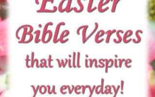 Easter Bible Verses that will inspire you everyday
