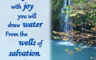wells of salvation Isaiah 12:3