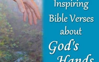 Inspiring Bible Verses about God's Hands
