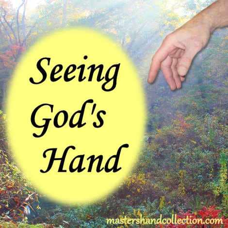 Seeing God's Hand