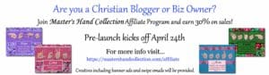 Master's Hand Collection Christian Affiliate Program