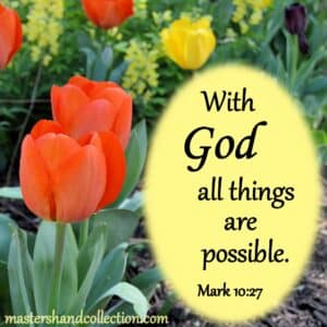 With God all things are possible Free Bible Verse Printable