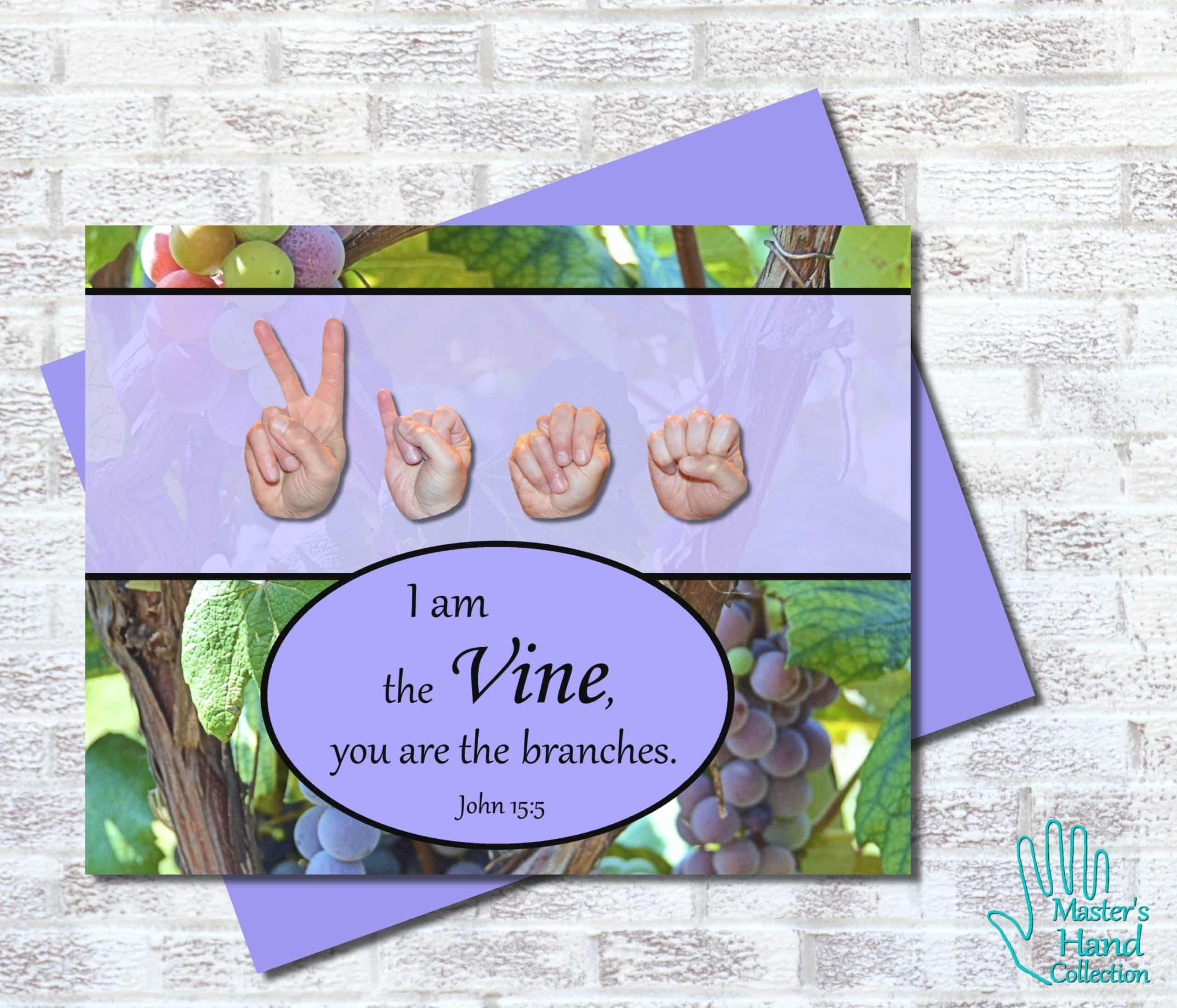 I am the Vine Printable Card