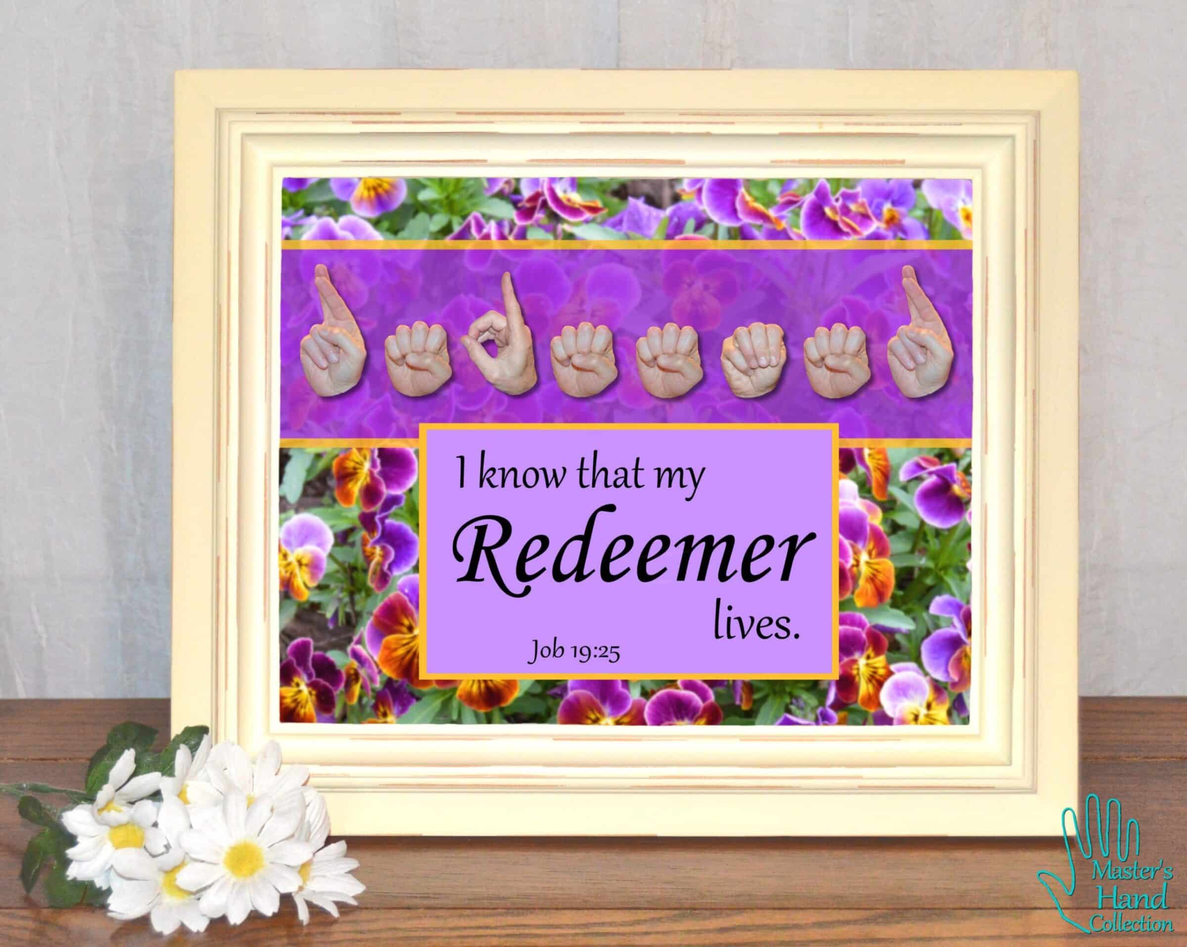 My Redeemer Lives Printable Bible Verse Art
