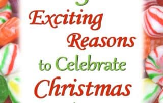 3 Exciting Reasons to Celebrate Christmas Luke 2:14