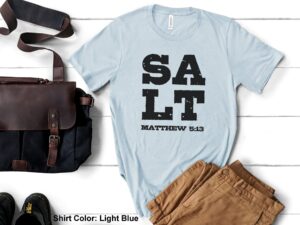 Salt Matthew 5:13 tshirt for Men