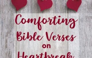 Comforting Bible Verses on Heartbreak