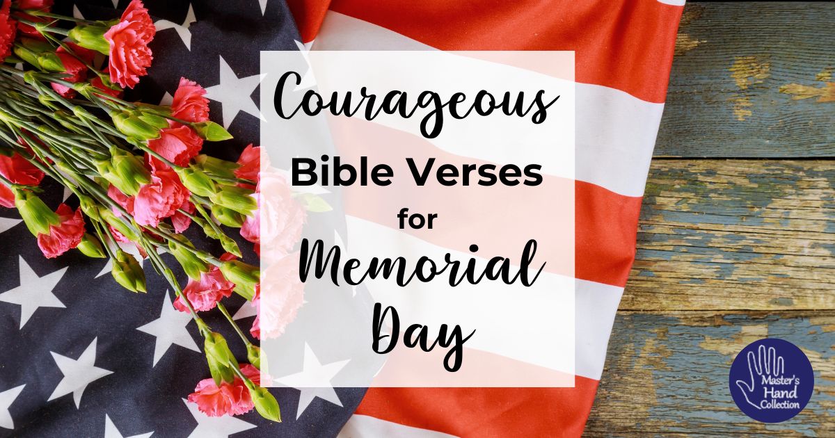 Courageous Bible Verses for Memorial Day