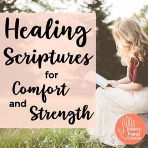 Healing Scriptures for Comfort and Strength