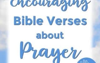 Encouraging Bible Verses about Prayer