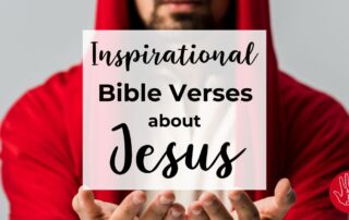 Inspirational Bible Verses about Jesus