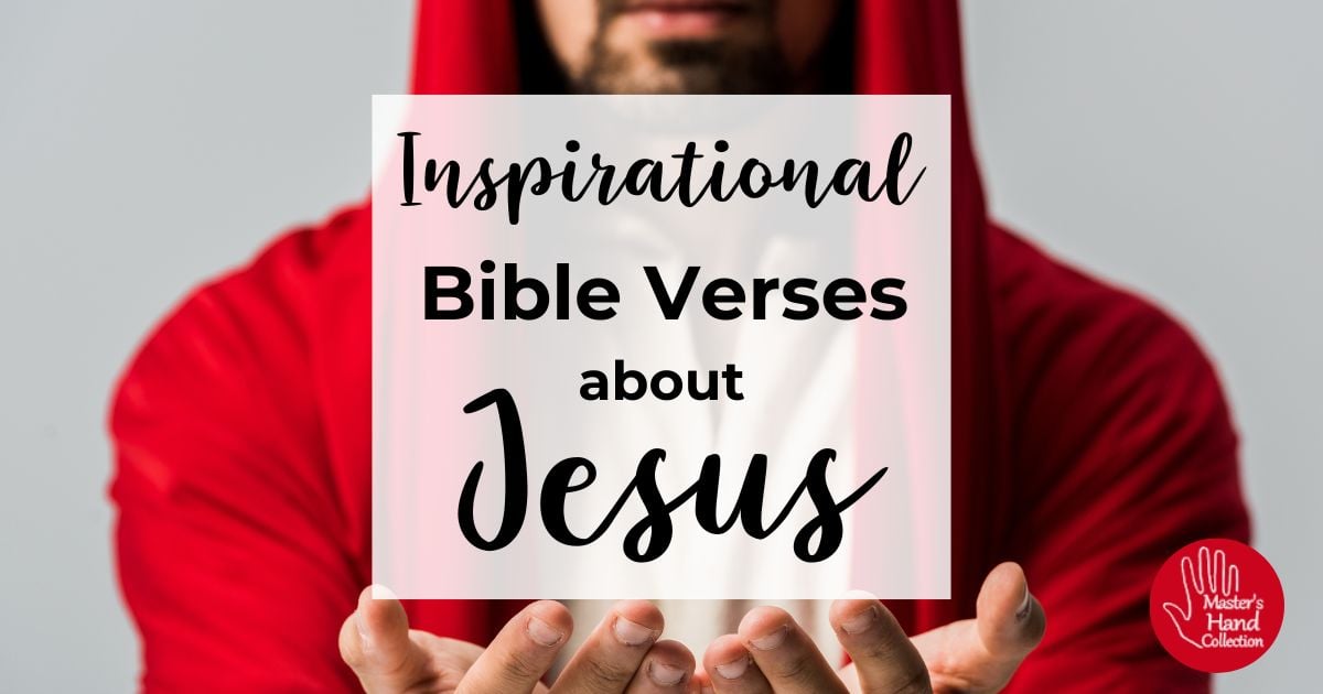 Inspirational Bible Verses about Jesus