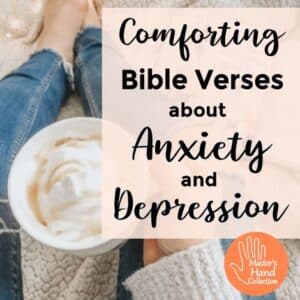 Comforting Bible Verses about Anxiety and Depression