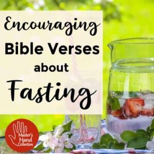 Encouraging Bible Verses about Fasting