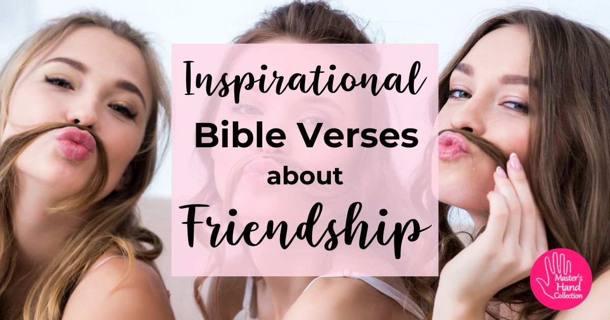Inspirational Bible Verses about Friendship