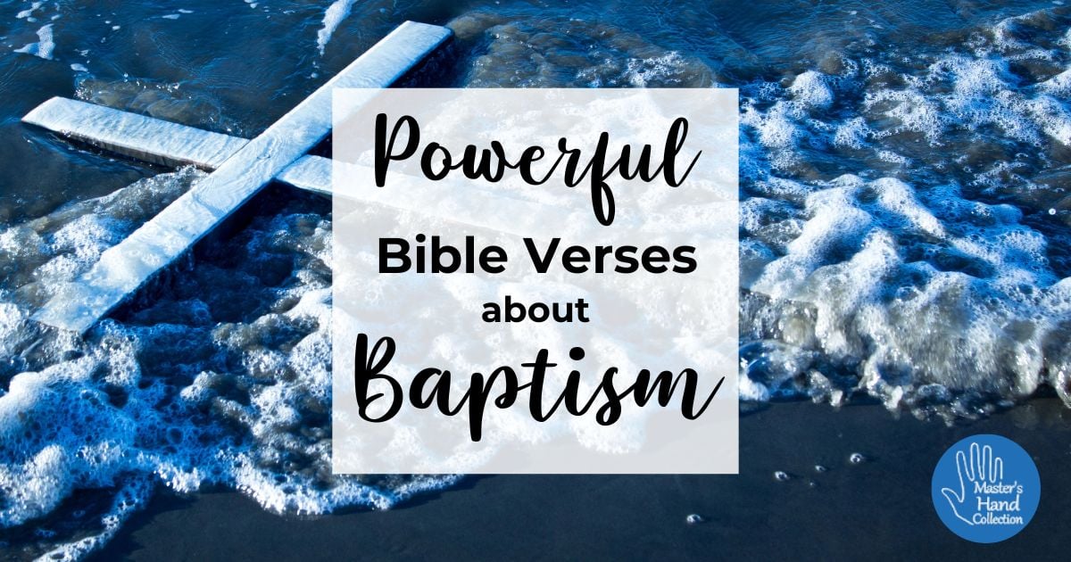 Powerful Bible Verses about Baptism