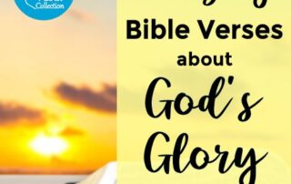 Amazing Bible Verses about God's Glory