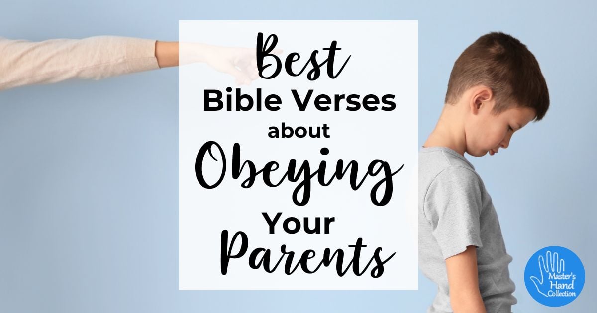 Best Bible Verses about Obeying Your Parents