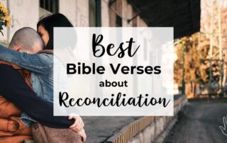Best Bible Verses about Reconciliation