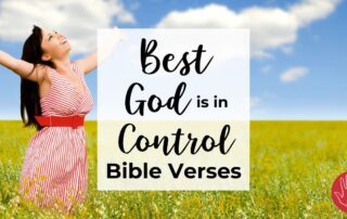 Best God is in Control Bible Verses