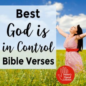 Best God is in Control Bible Verses