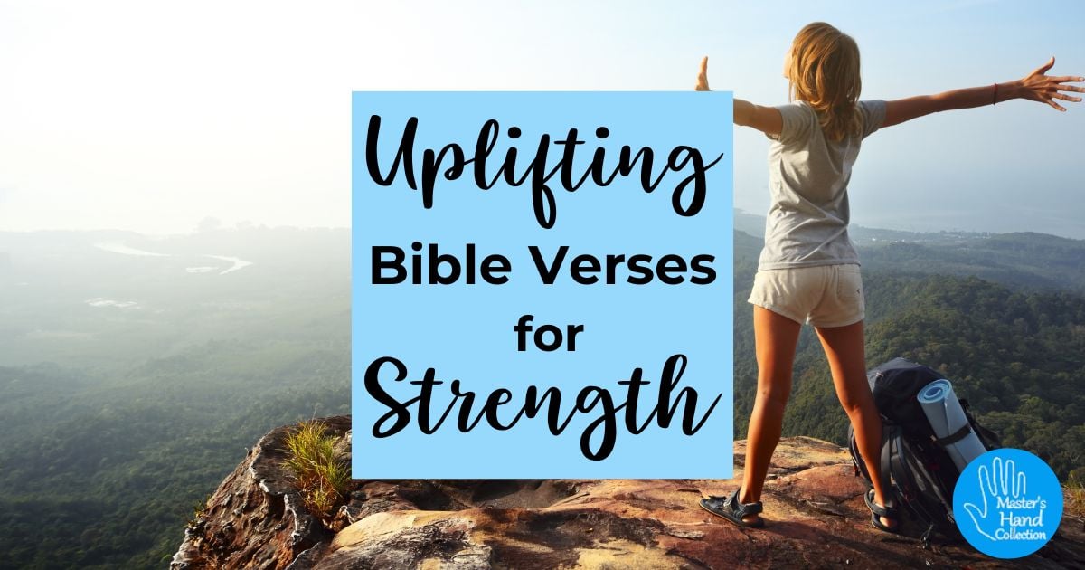 Uplifting Bible Verses for Strength