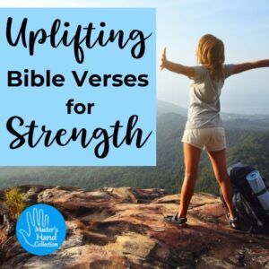 Uplifting Bible Verses for Strength
