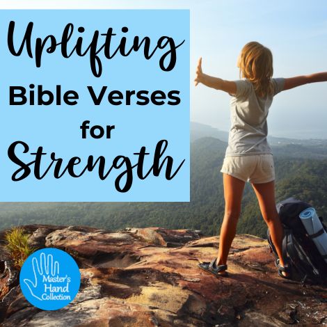 Uplifting Bible Verses for Strength