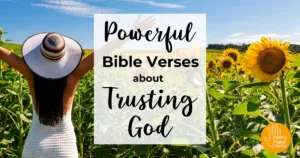 Powerful Bible Verses about Trusting God - Master's Hand Collection