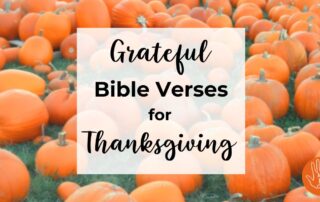 Grateful Bible Verses for Thanksgiving