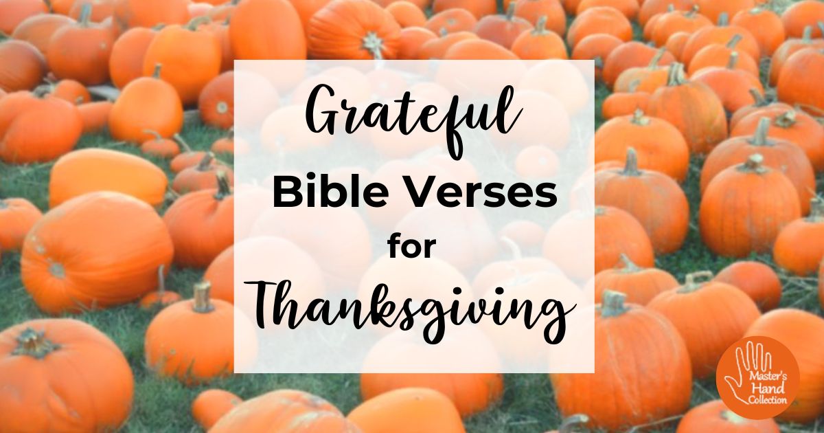 Grateful Bible Verses for Thanksgiving