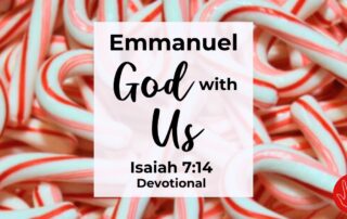 Isaiah 7:14 Devotional Emmanuel God with Us