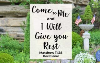 Matthew 11:28 Devotional Come to Me and I Will Give You Rest