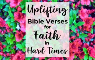 Uplifting Bible Verses for Faith in Hard Times