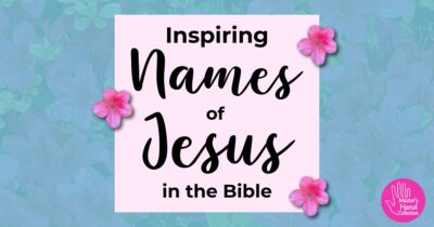 Inspiring Names of Jesus in the Bible and What They Mean For You ...