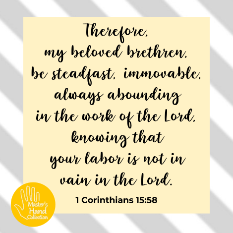 1 Corinthians 15:58 Meaning Stand Firm Bible Verse