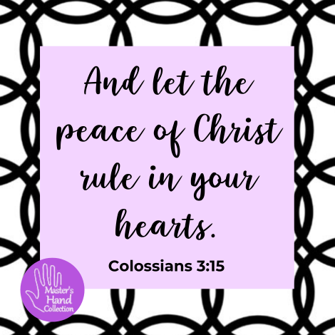 Colossians 3:15 Meaning Peace of Christ Bible Verse