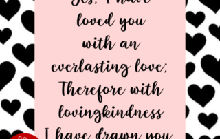 Jeremiah 31:3 Meaning Everlasting Love Bible Verse