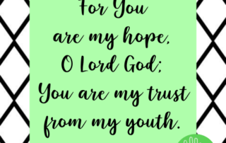 Psalm 71:5 Meaning Bible Verse O Lord God You Are My Hope